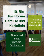 10. Bio-Fachforum Gem&uuml;se und Kartoffeln