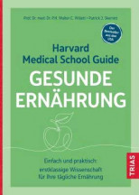 Buchvorstellung: Harvard Medical School Guide Gesunde Ern&auml;hrung